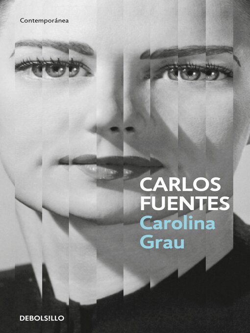 Title details for Carolina Grau by Carlos Fuentes - Available